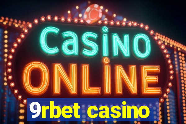 9rbet casino